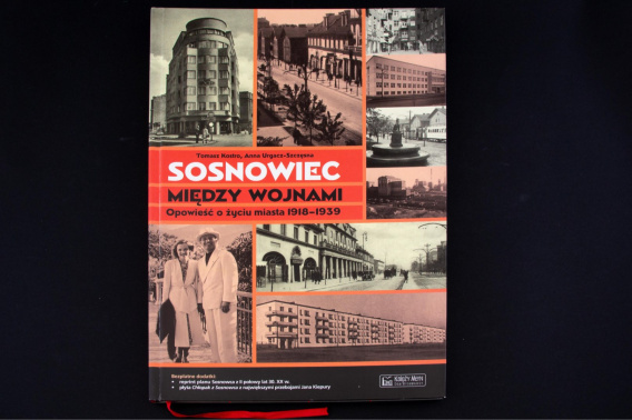 zameksielecki > Sosnowiec między wojnami. Opowieść o życiu miasta 1918-1939
